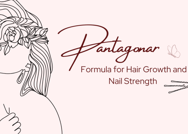 Pantagonar: Formula for Hair Growth and Nail Strength