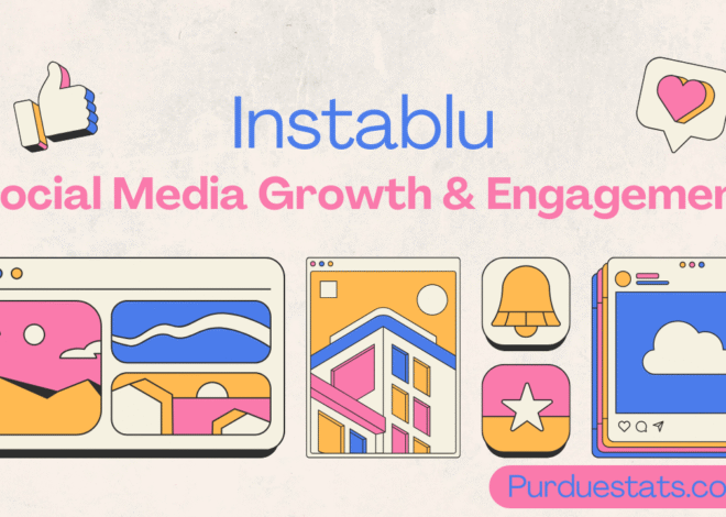 Instablu: Social Media Growth & Engagement