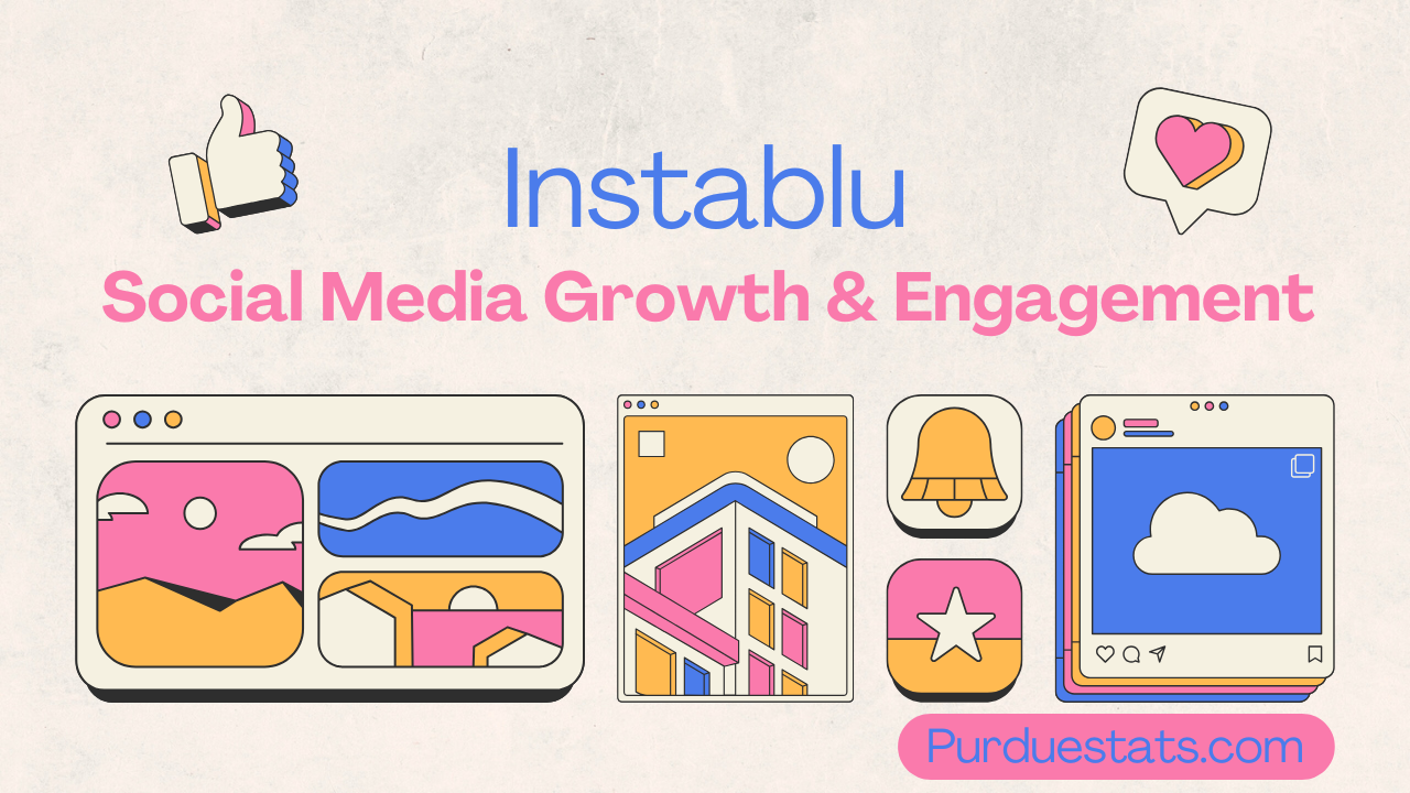 Instablu: Social Media Growth & Engagement