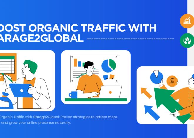 Boost Organic Traffic with Garage2Global