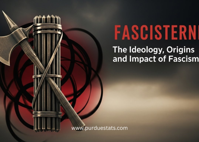 Fascisterne: The Ideology, Origins, and Impact of Fascism