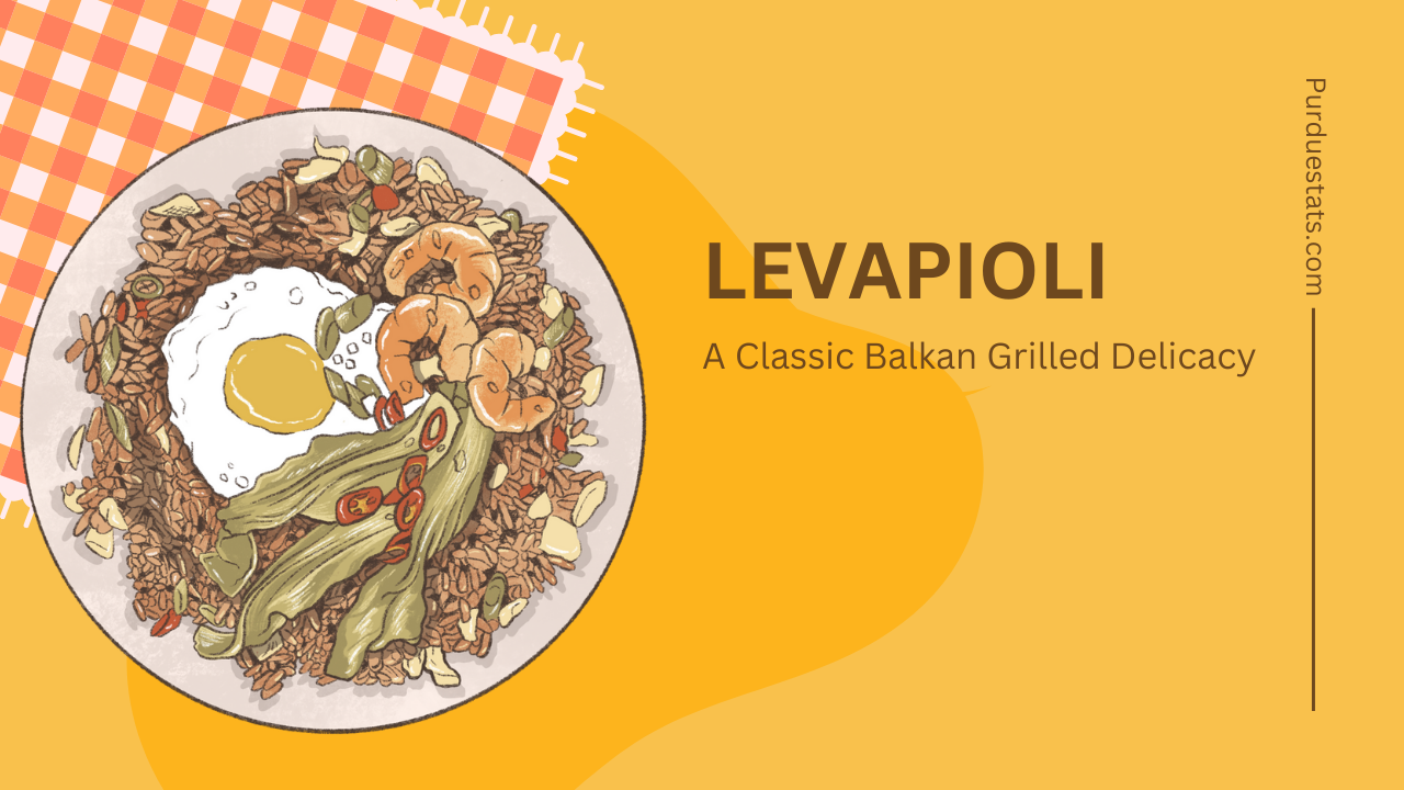 Levapioli: A Classic Balkan Grilled Delicacy
