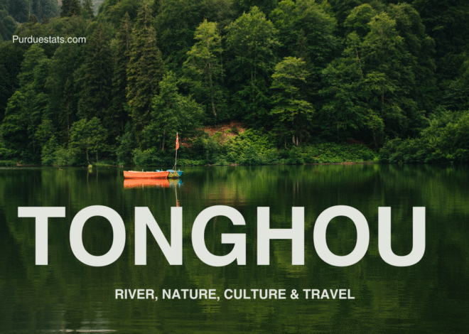 Tonghou River: Nature, Culture & Travel