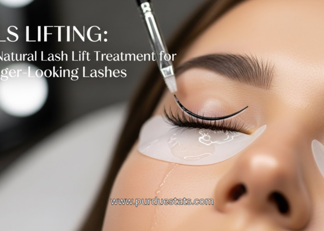 Cils Lifting: The Natural Lash Lift Treatment for Longer-Looking Lashes