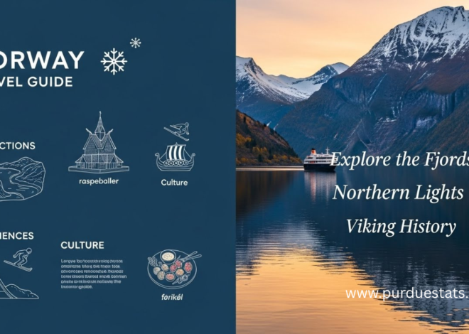 Nerwey Travel Guide: Attractions, Culture, and Experiences