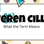 Teren Cill Definition: What the Term Means and Where It Comes From