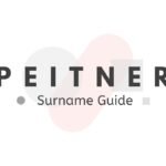 Peitner Surname Guide: Origins, Genealogy, and Modern Usage