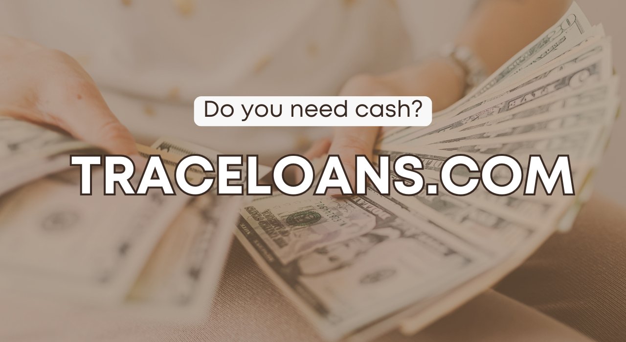 Is Traceloans.com Safe? Full Breakdown of Its Services & Legitimacy